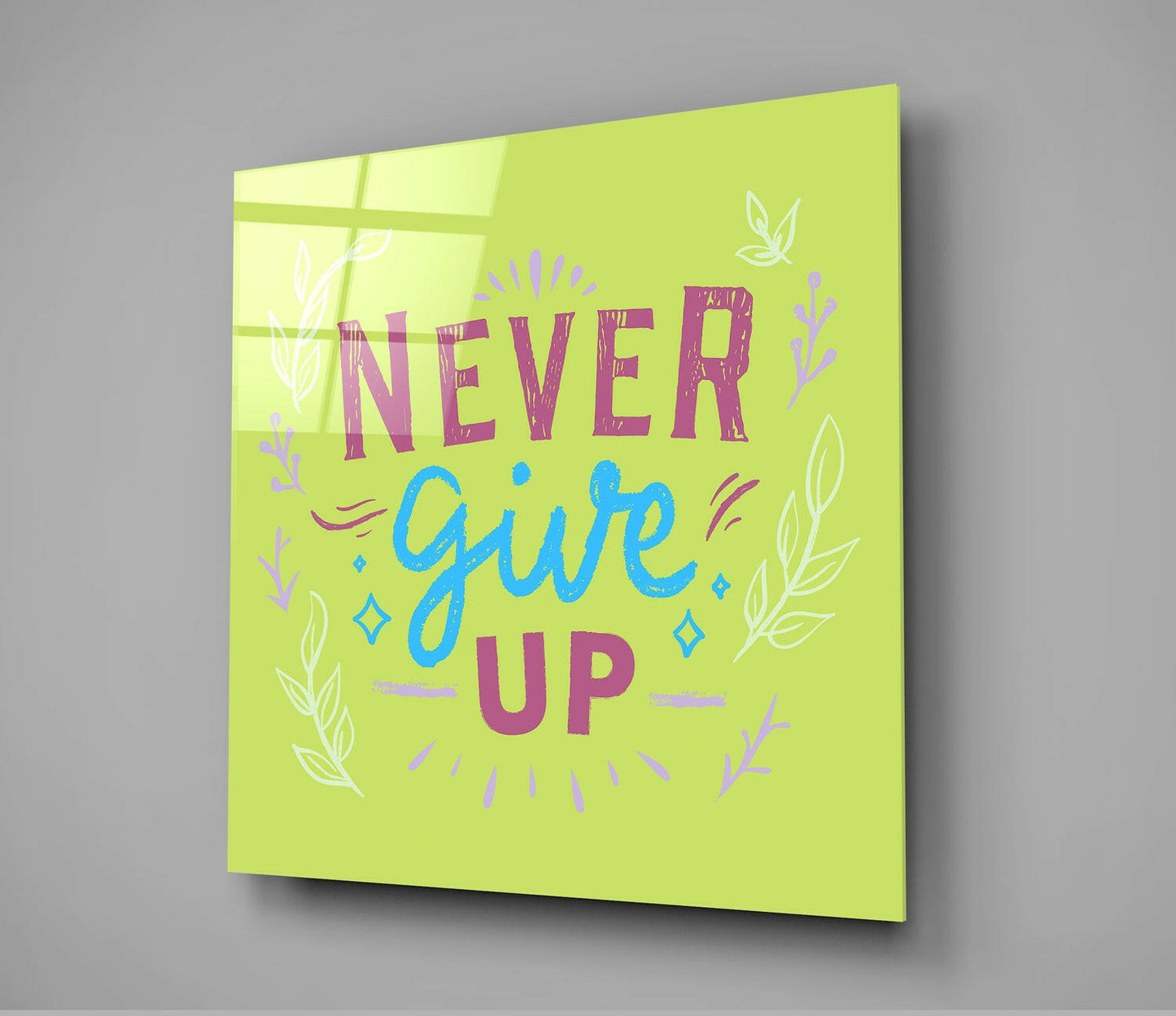 Never Give Up Glass Wall Art
