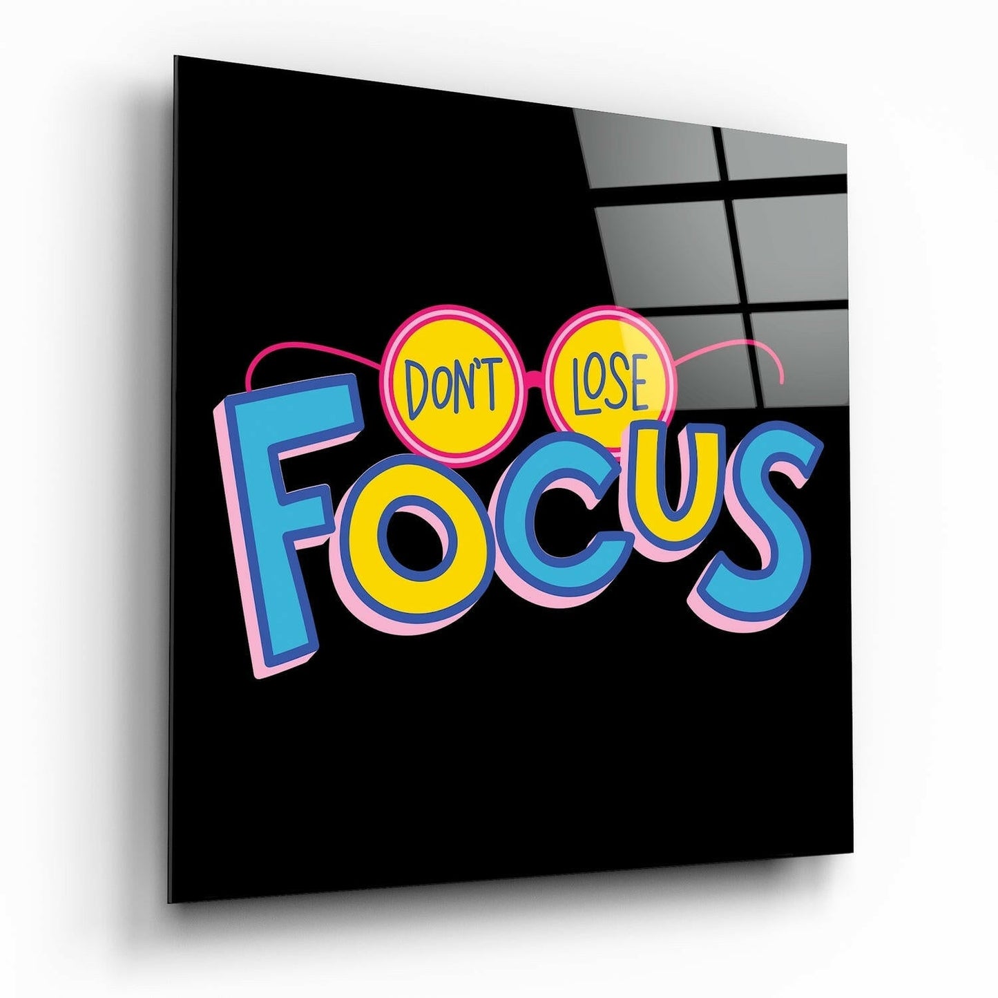 Don't Lose Focus glass wall art print