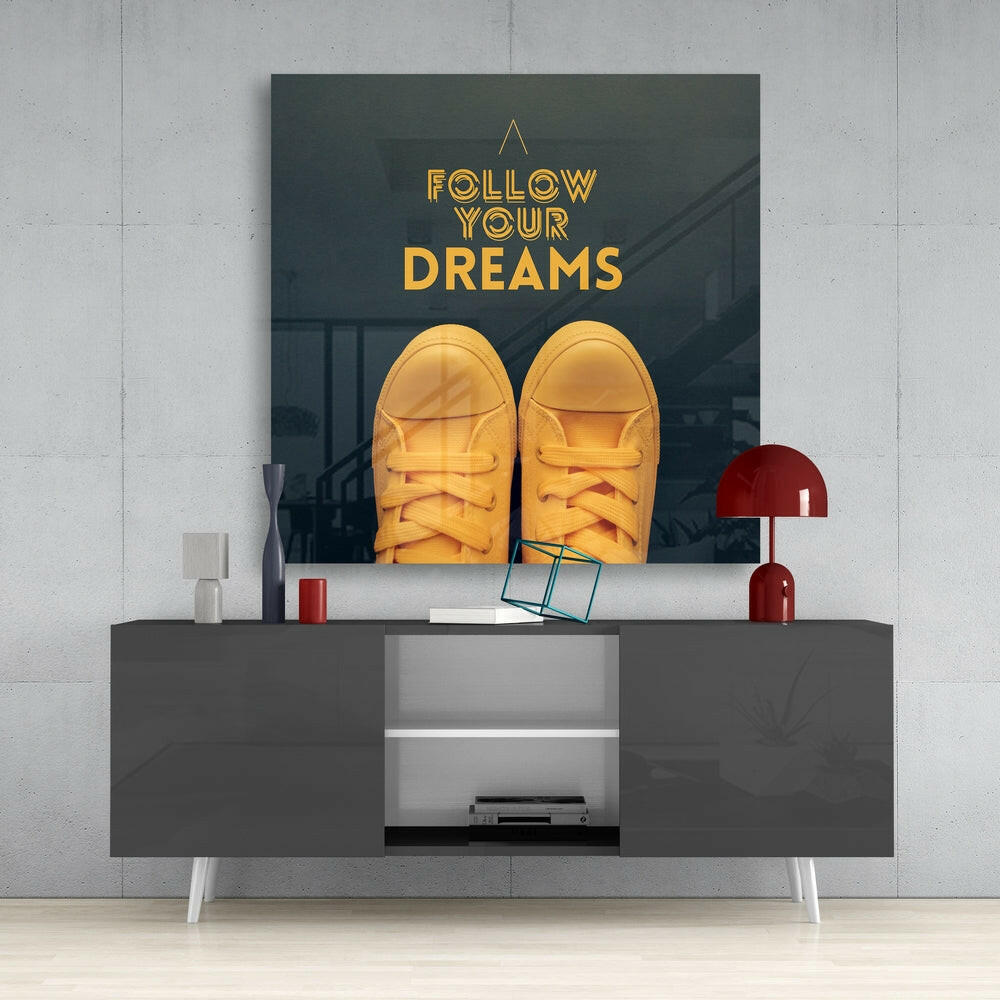 Follow Your Dreams Glass Wall Art