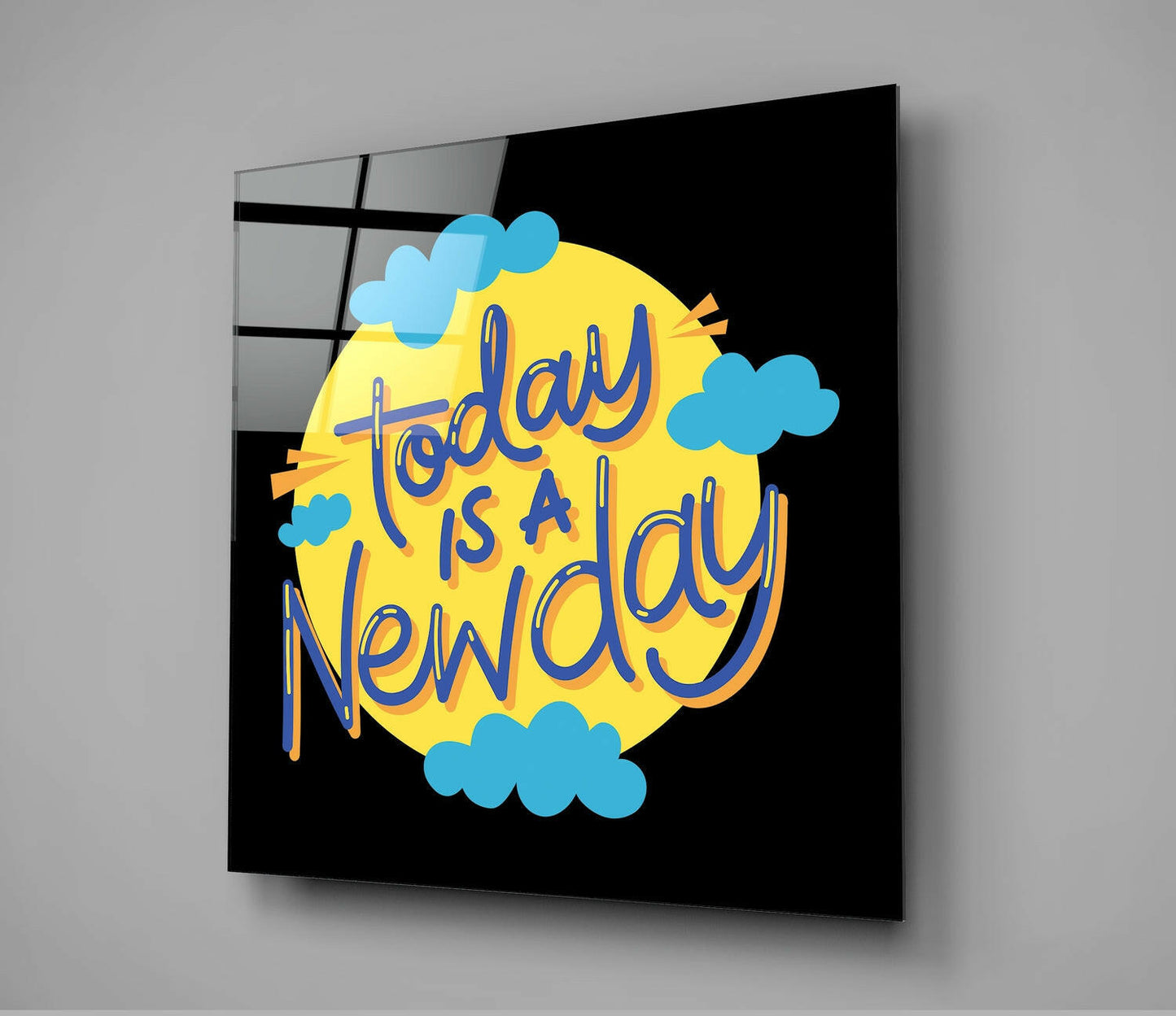 Today Is A New Day Glass Wall Art