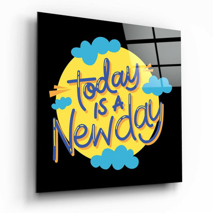 Today Is A New Day typography glass wall art