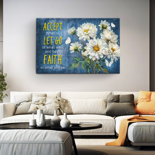 Accept Let Go And Have Faith Sign II