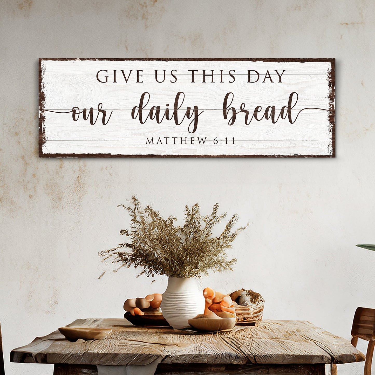 Give Us This Day Our Daily Bread Faith Canvas Sign