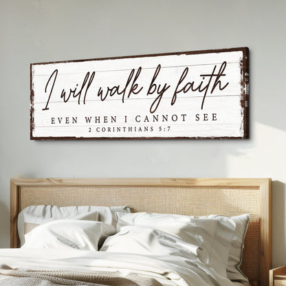 2 Corinthians 5:7 I Will Walk by Faith script canvas shown in a styled room setting, view 3