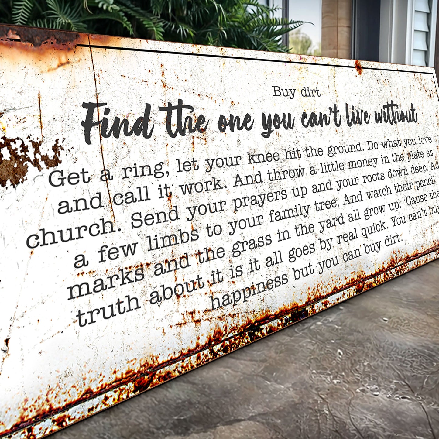Find The One You Can't Live Without Canvas Sign