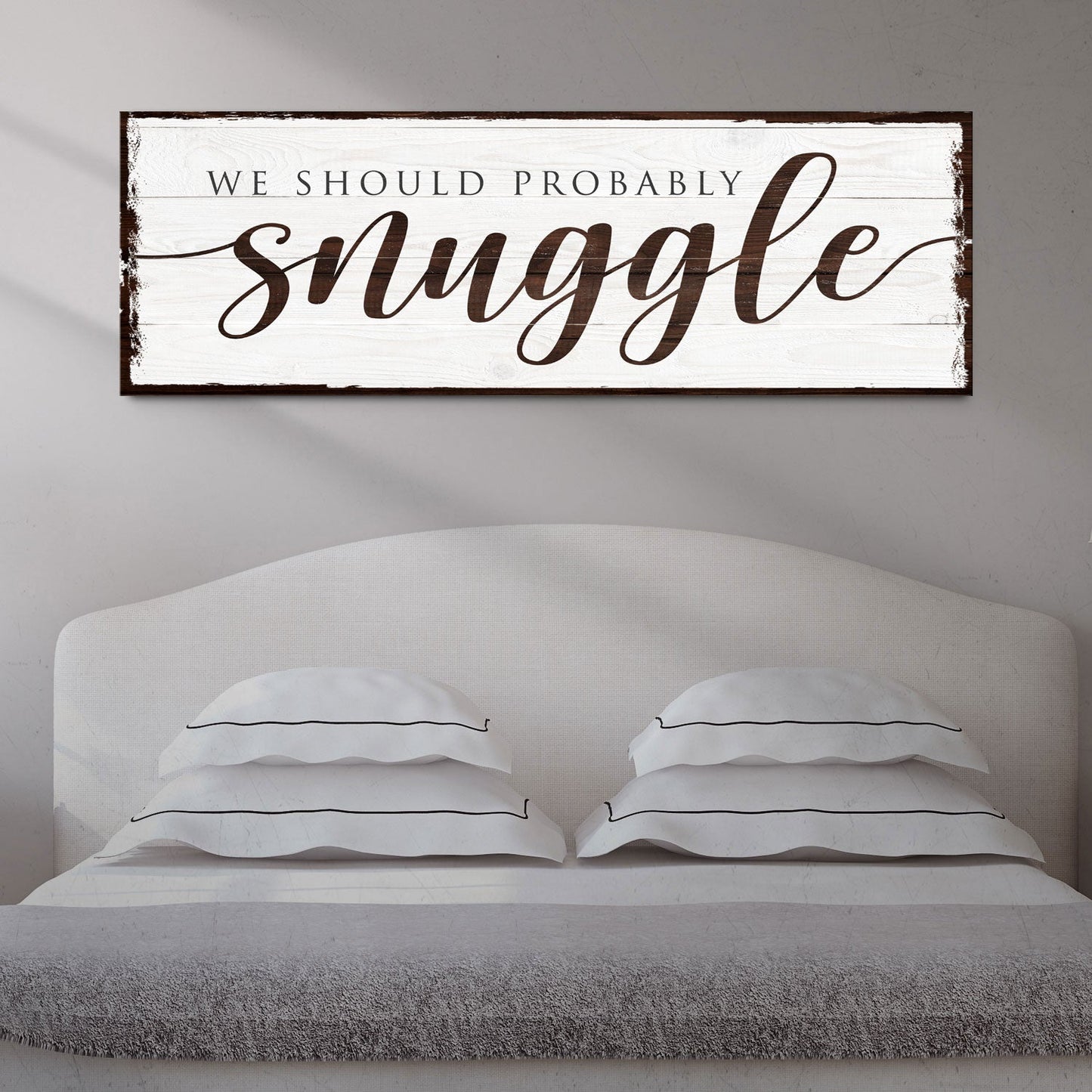 We Should Probably Snuggle funny canvas sign for bedroom and couple decor, gallery wrapped