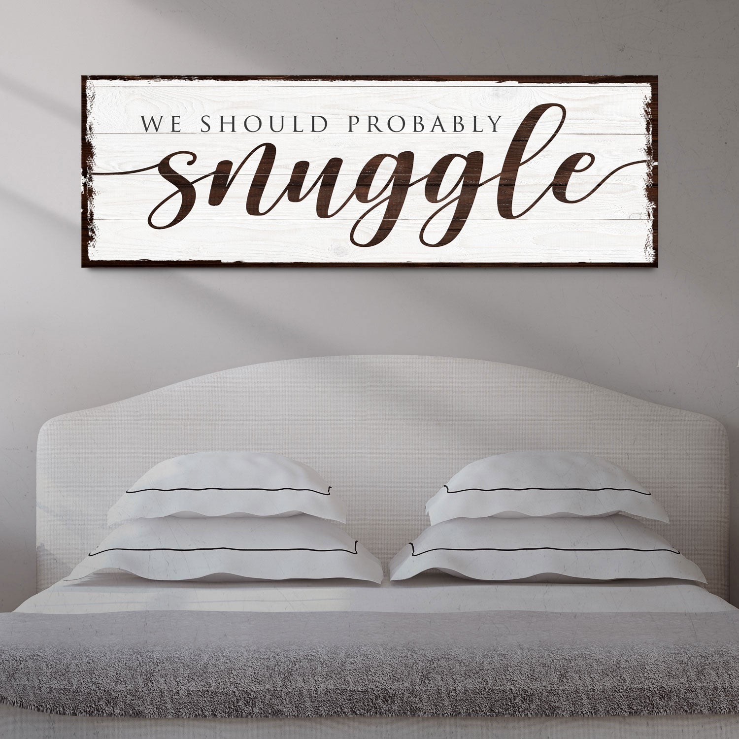 We Should Probably Snuggle funny canvas sign for bedroom and couple decor, gallery wrapped
