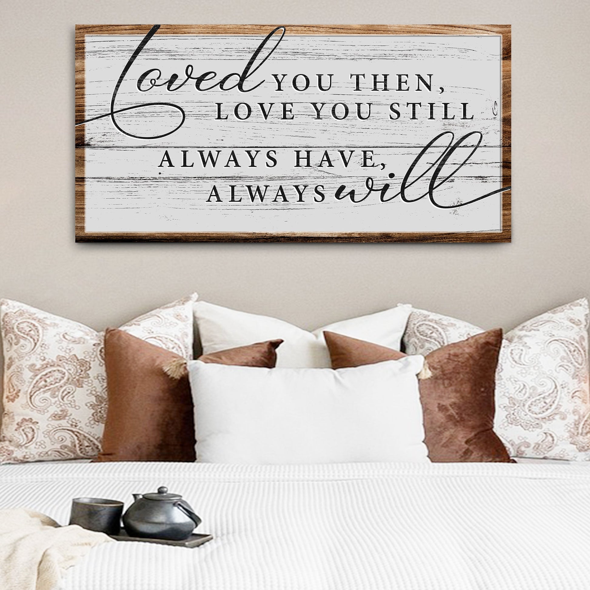 Love You Still canvas sign — romantic anniversary quote wall art, gallery-wrapped canvas