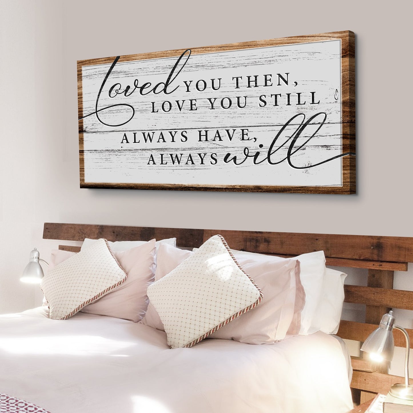 Love You Still Canvas Sign