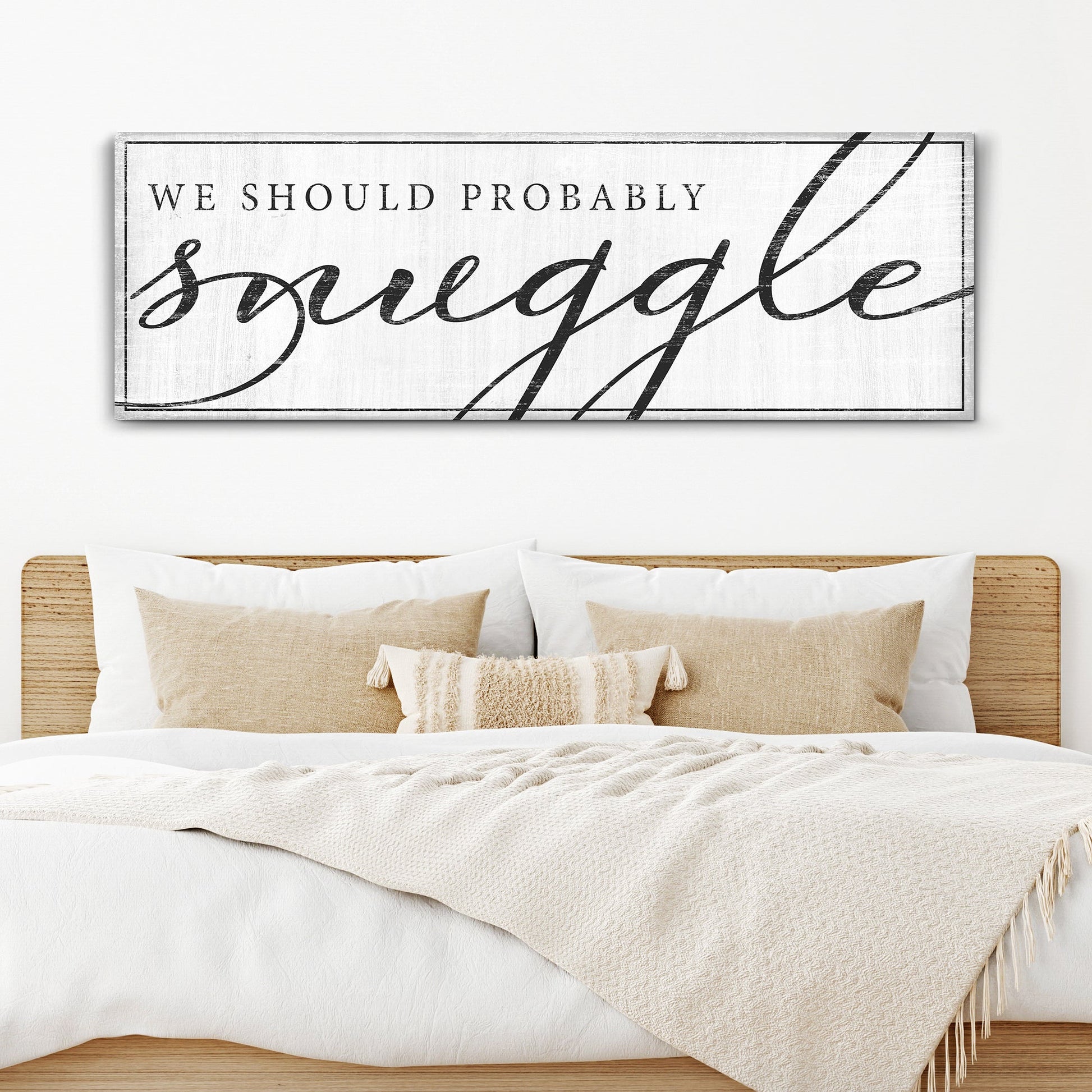 We Should Probably Snuggle III canvas sign with playful couple typography, gallery wrapped