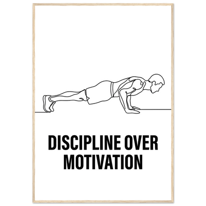 Motivational poster with a push-up illustration and 'Discipline Over Motivation' text on a white background.