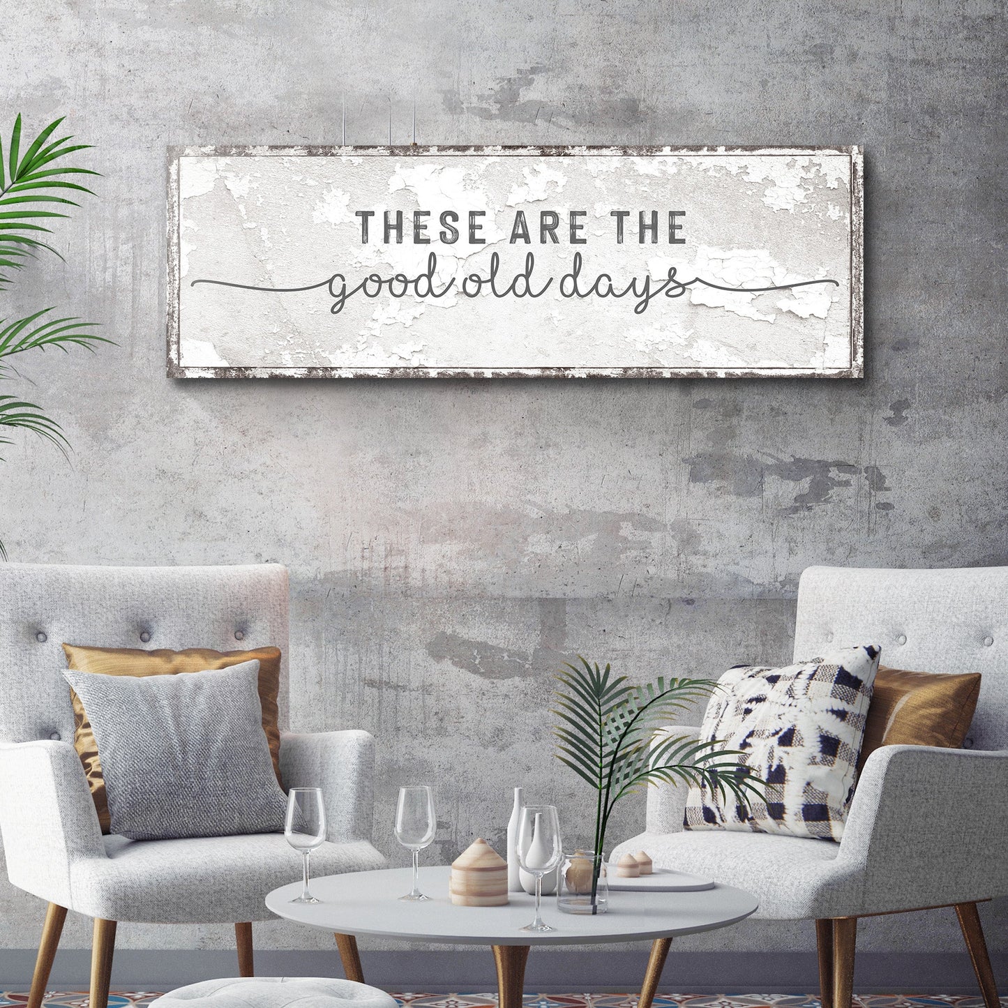These Are The Good Old Days Canvas Wall Art