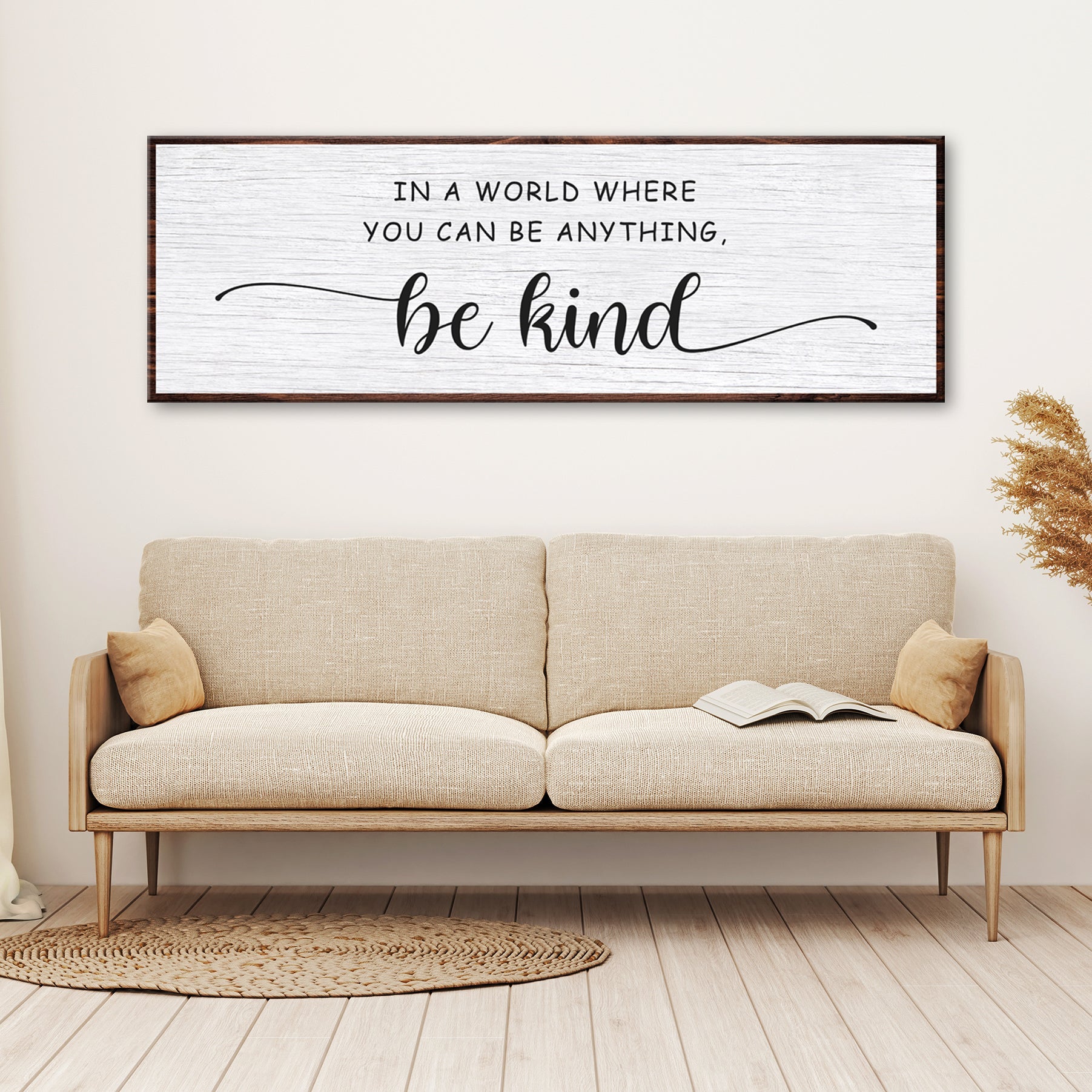 In A World Where You Can Be Anything Be Kind canvas wall art