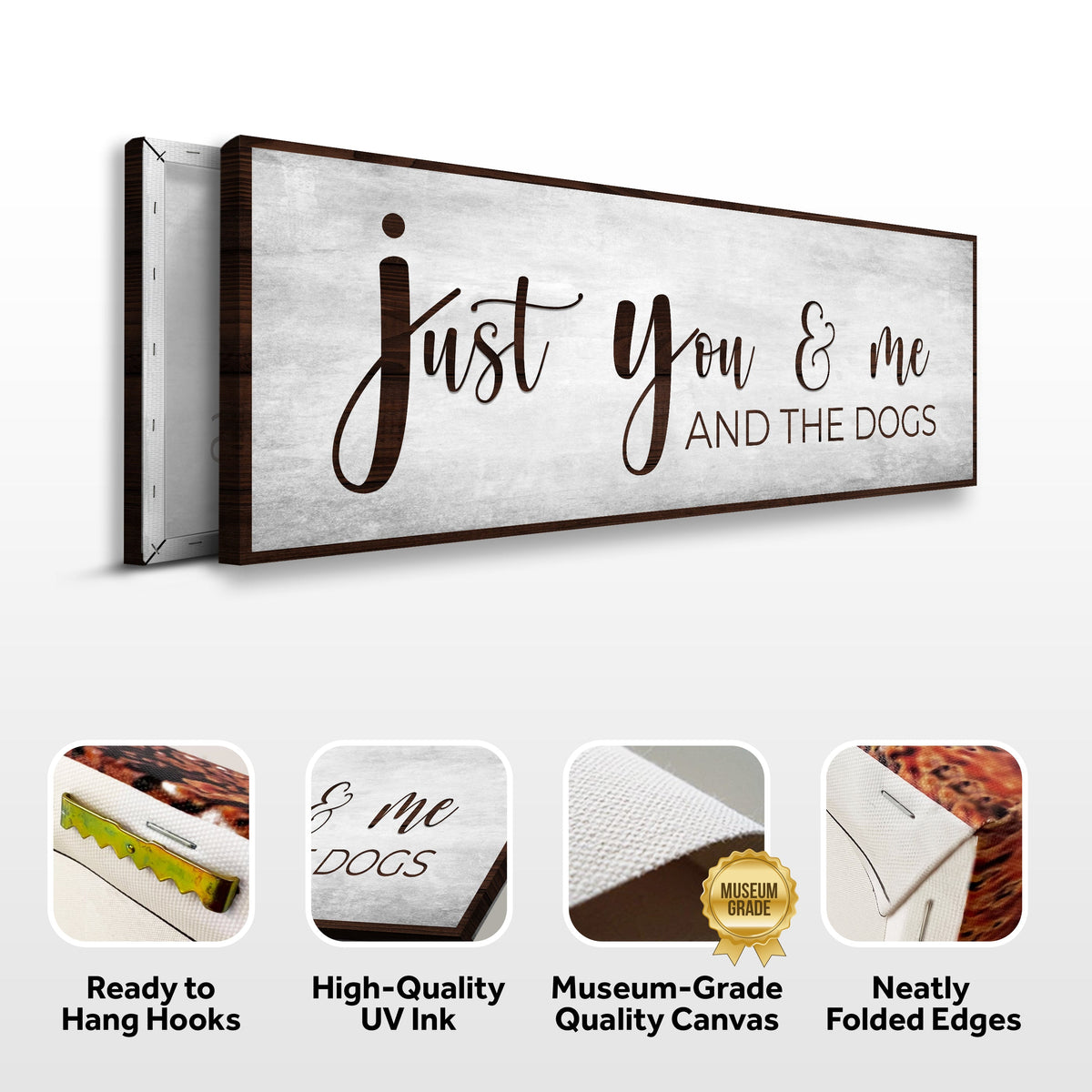 Just You & Me sign canvas front and side, with text: Ready to Hang Hooks, High-Quality UV Ink, Museum-Grade Quality Canvas, Neatly Folded Edges