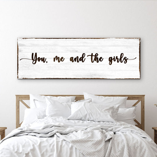 You Me And The Girls family rustic word-art canvas sign