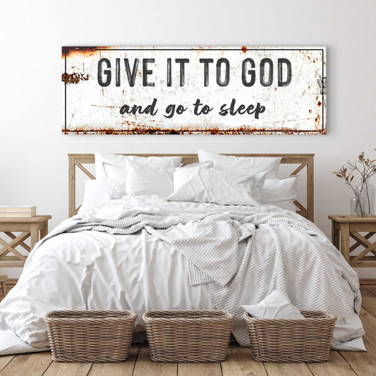 Give It To God And Go To Sleep Christian canvas wall art