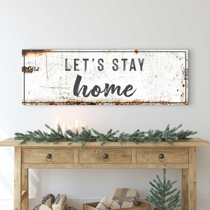 Let's Stay Home Rustic Canvas Wall Art