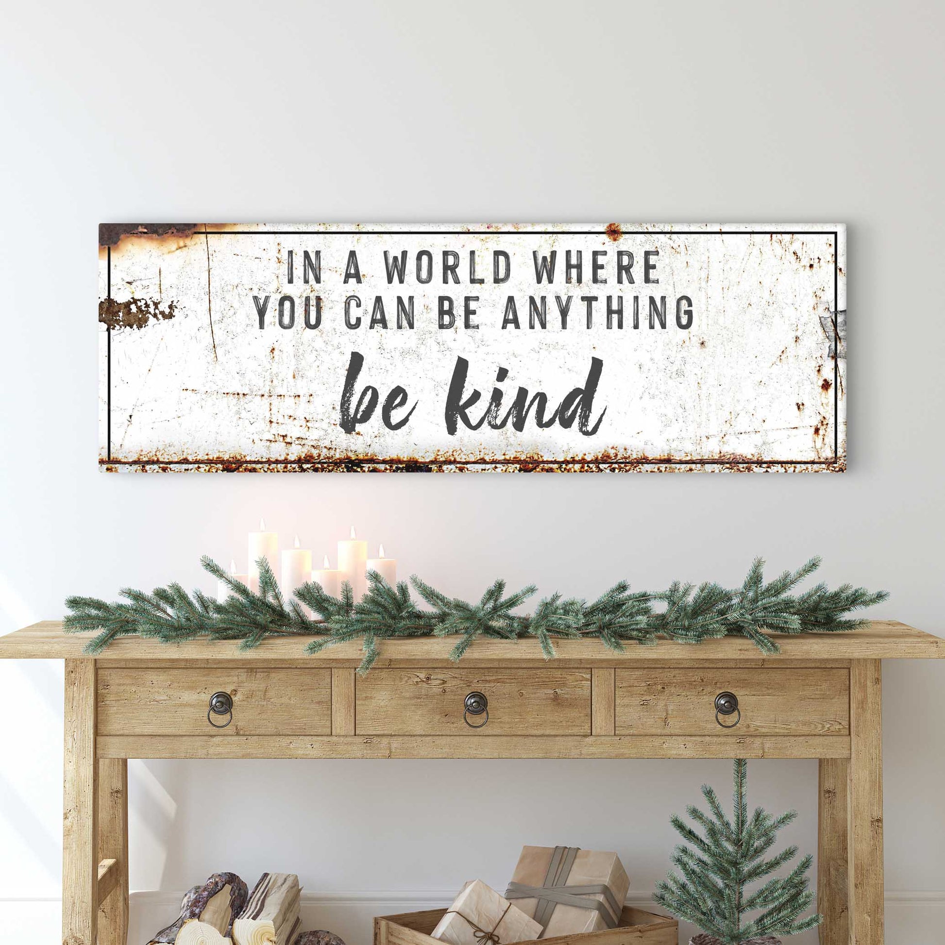 In A World Where You Can Be Anything Be Kind canvas wall art