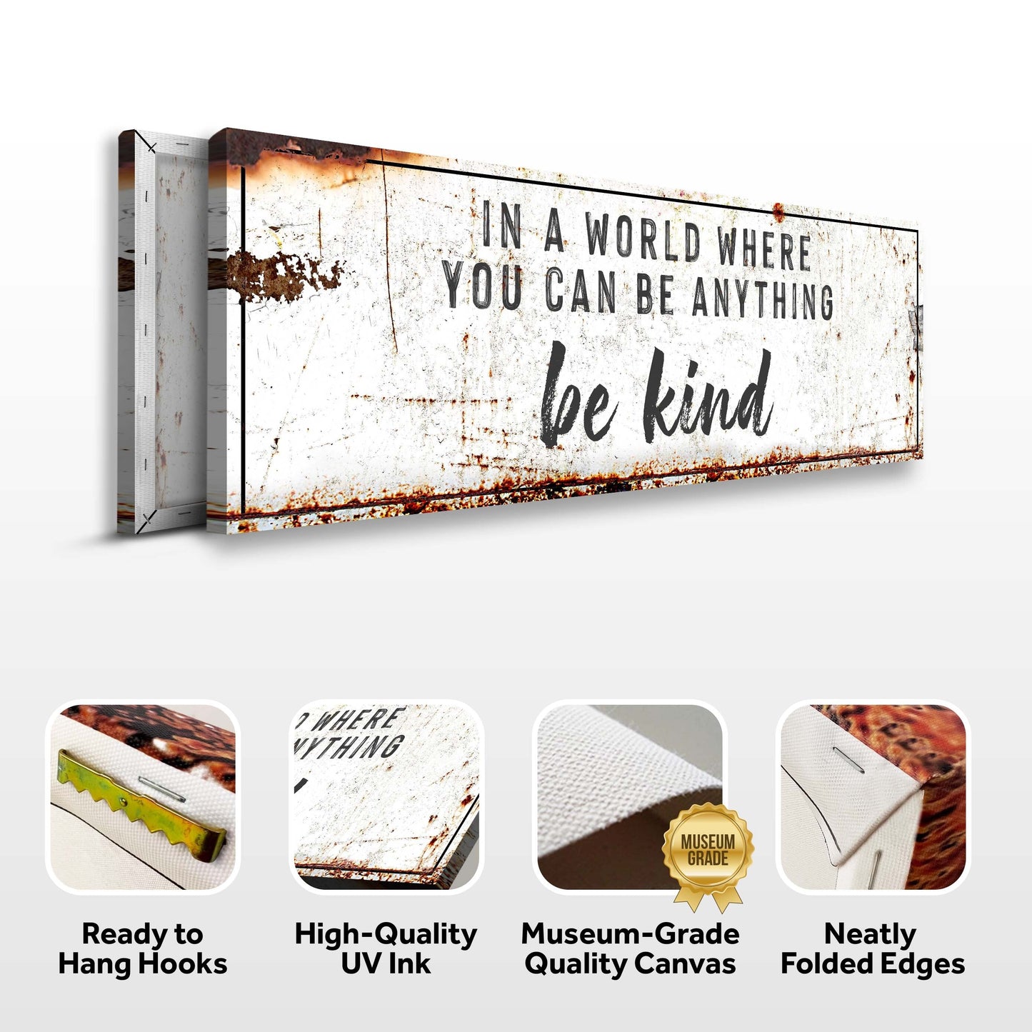 In A World Where You Can Be Anything Be Kind Canvas Wall Art Sign