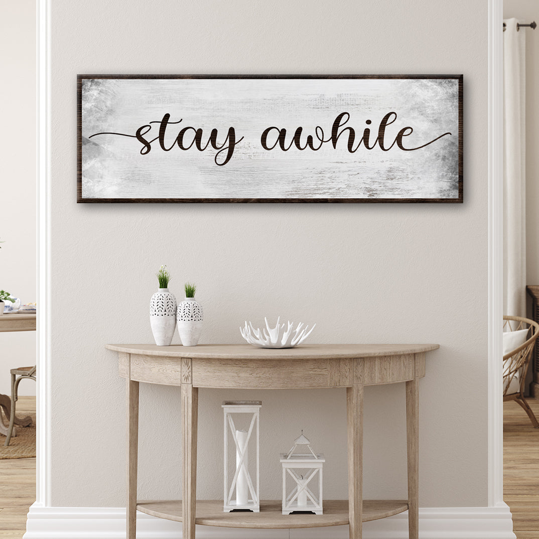 Stay Awhile Canvas Wall Art Sign