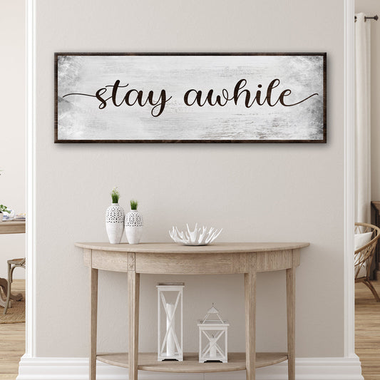 Stay Awhile Canvas Wall Art Sign