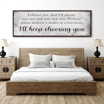 I'll Keep Choosing You couple canvas wall art