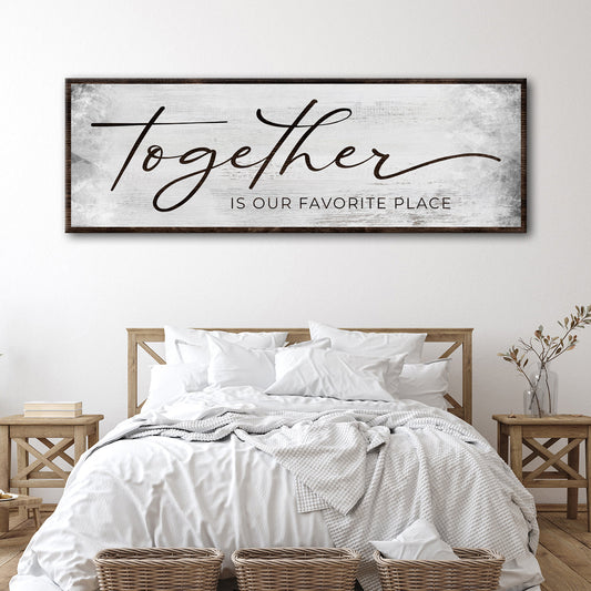 Together Is Our Favorite Place canvas wall art