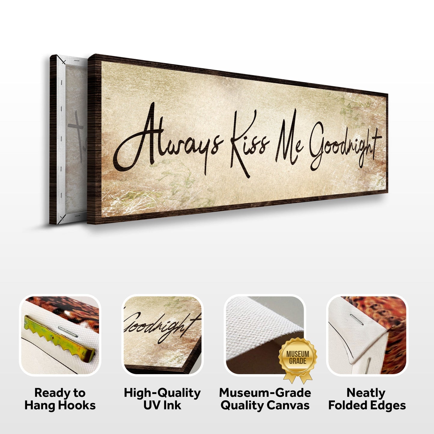 Always Kiss Me Goodnight Canvas Sign VI
