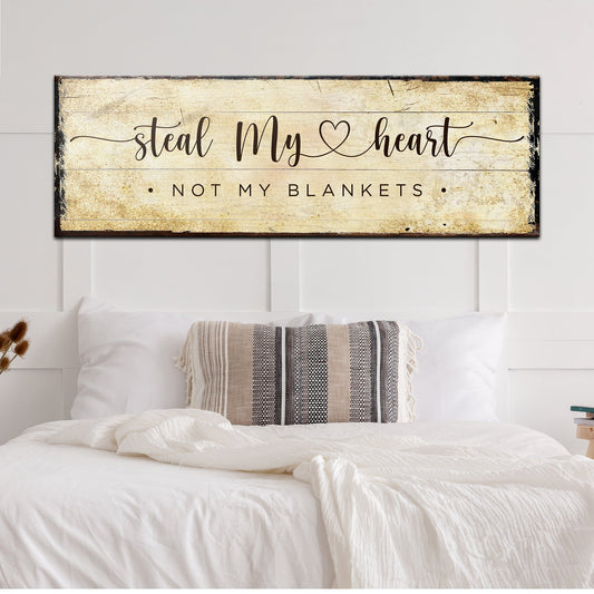 Steal My Heart Not My Blanket Couple Canvas Sign