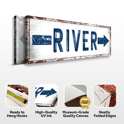 River arrow sign canvas front and side, with text: Ready to Hang Hooks, High-Quality UV Ink, Museum-Grade Quality Canvas, Neatly Folded Edges
