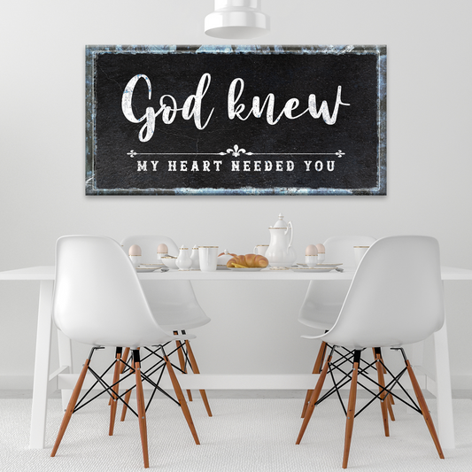 God Knew Canvas Wall Art - Inspirational Faith Sign