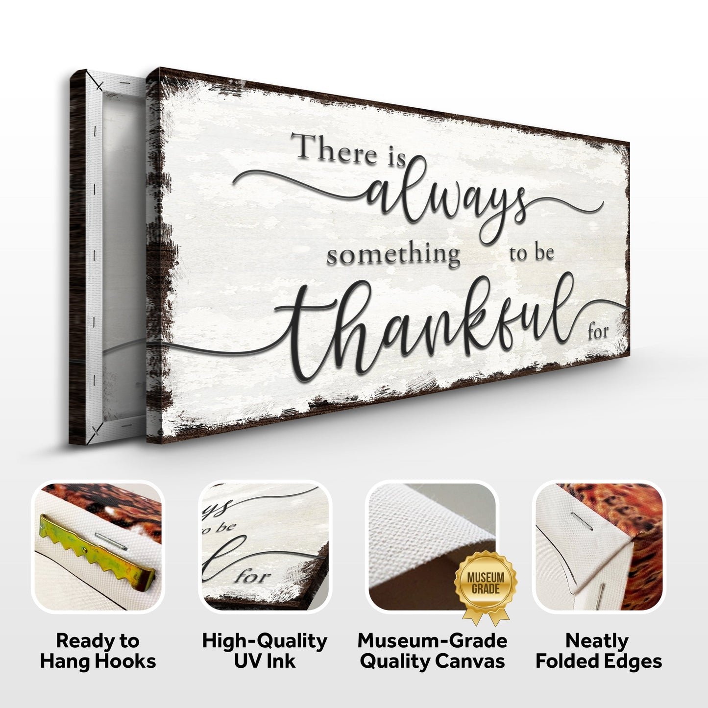 Always Something To Be Thankful For Canvas Sign