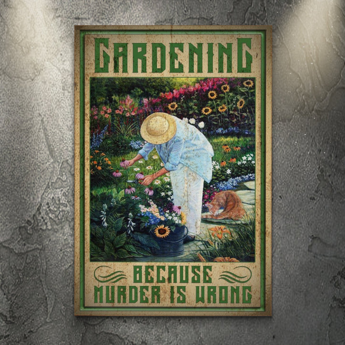 Gardening Because Murder Is Wrong Canvas Sign