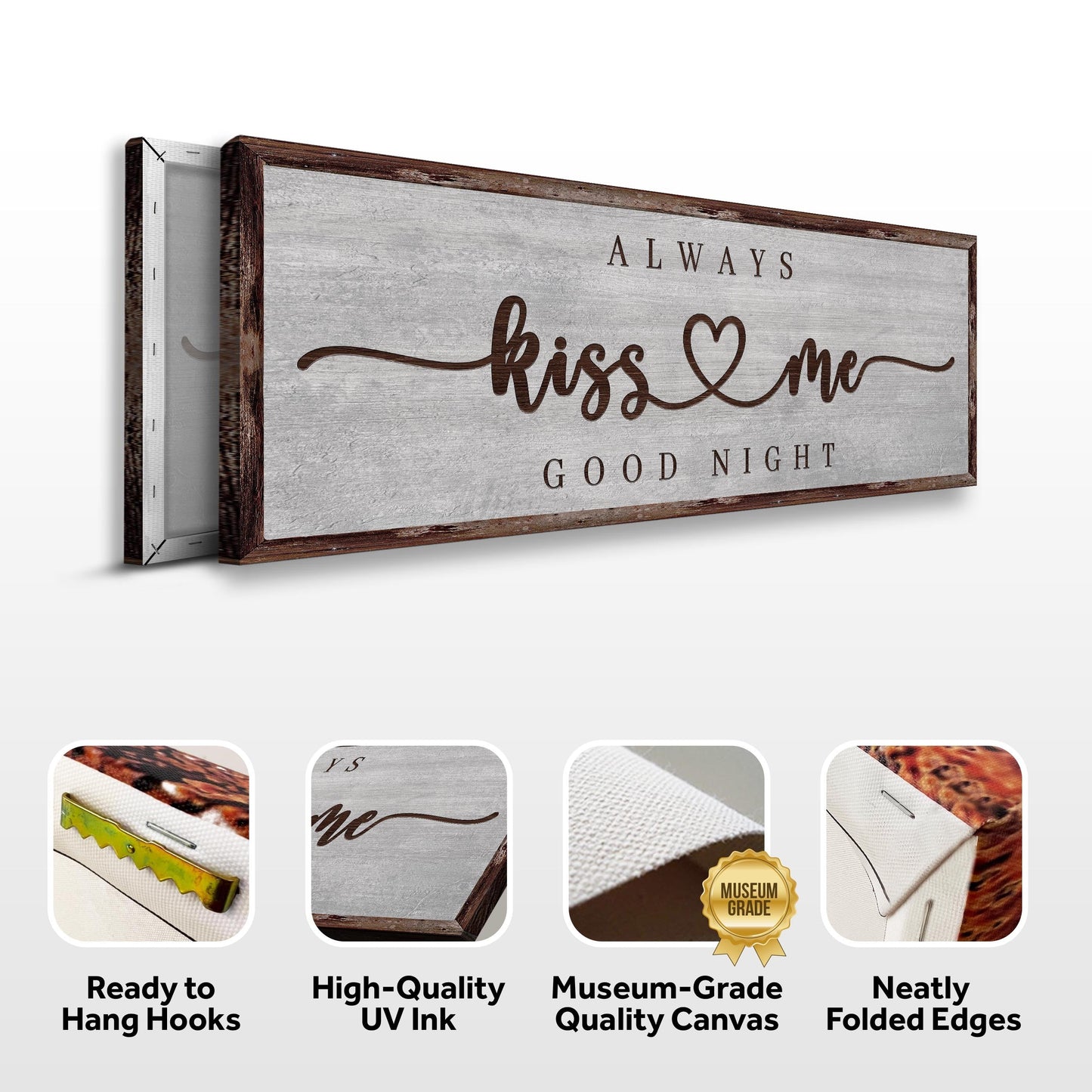 Always Kiss Me Goodnight Canvas Sign III