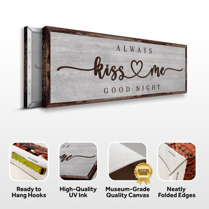 Kiss Me Good Night heart canvas front and side, with text: Ready to Hang Hooks, High-Quality UV Ink, Museum-Grade Quality Canvas, Neatly Folded Edges