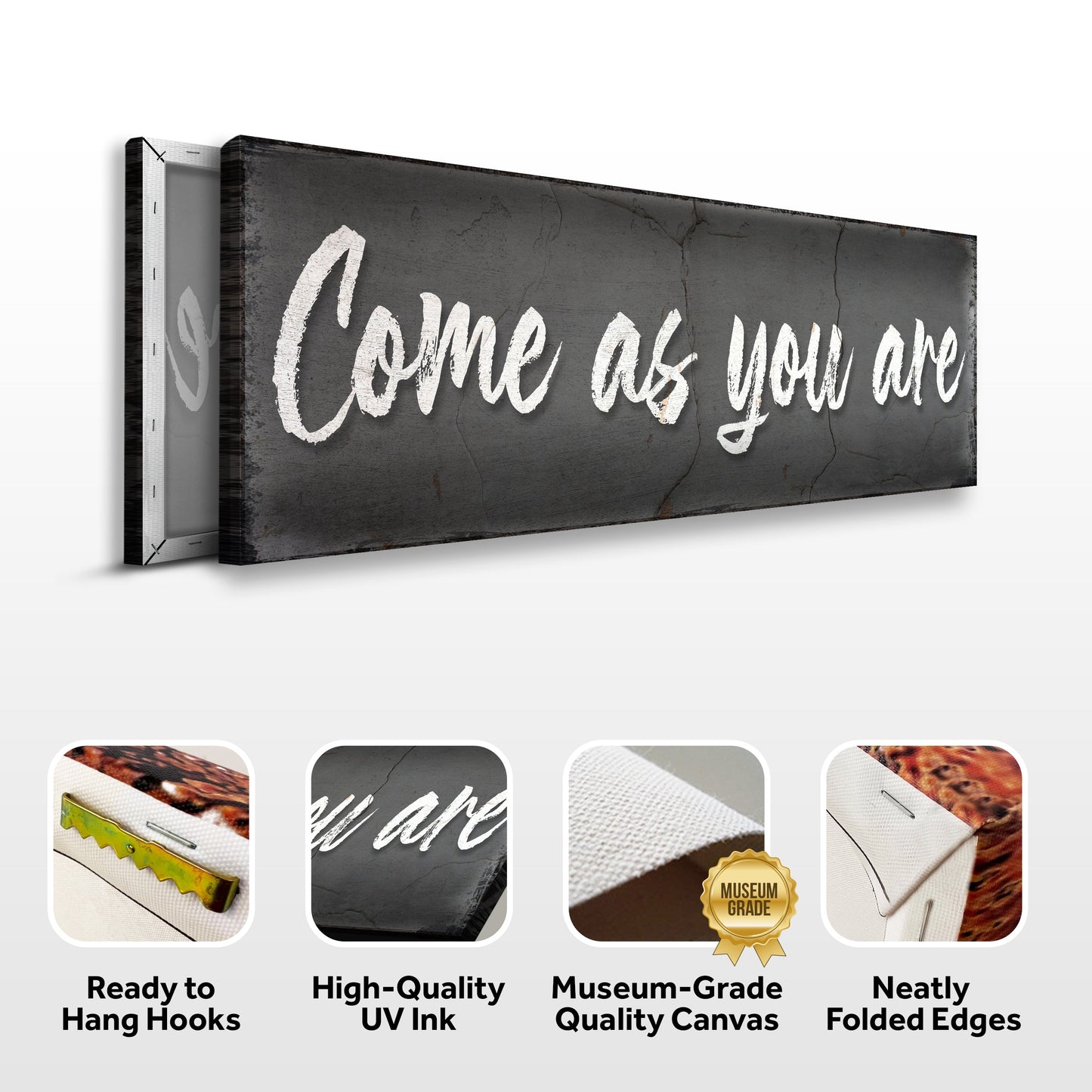 Come As You Are Canvas Wall Art Sign