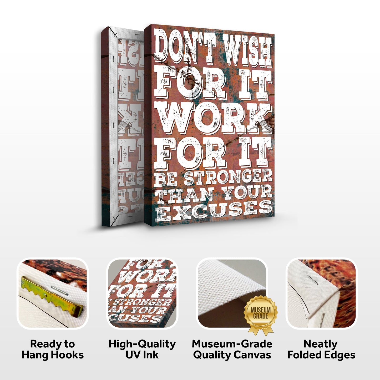 Don't Wish For It Work For It Motivational Canvas Sign