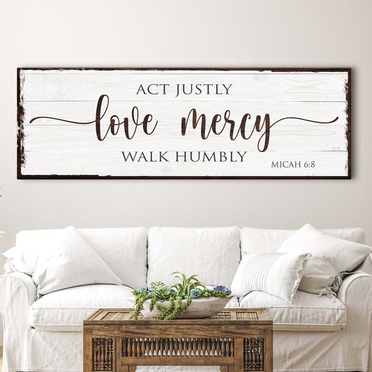 Act justly love mercy walk humbly Micah 6:8 scripture faith canvas sign
