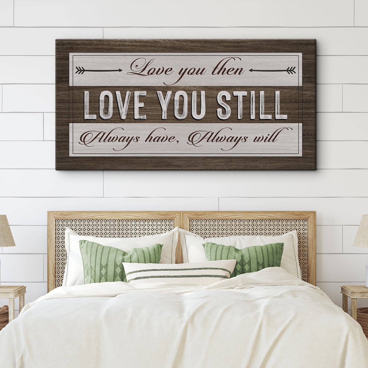 Love You Then Love You Still canvas sign — romantic quote wall art, gallery-wrapped
