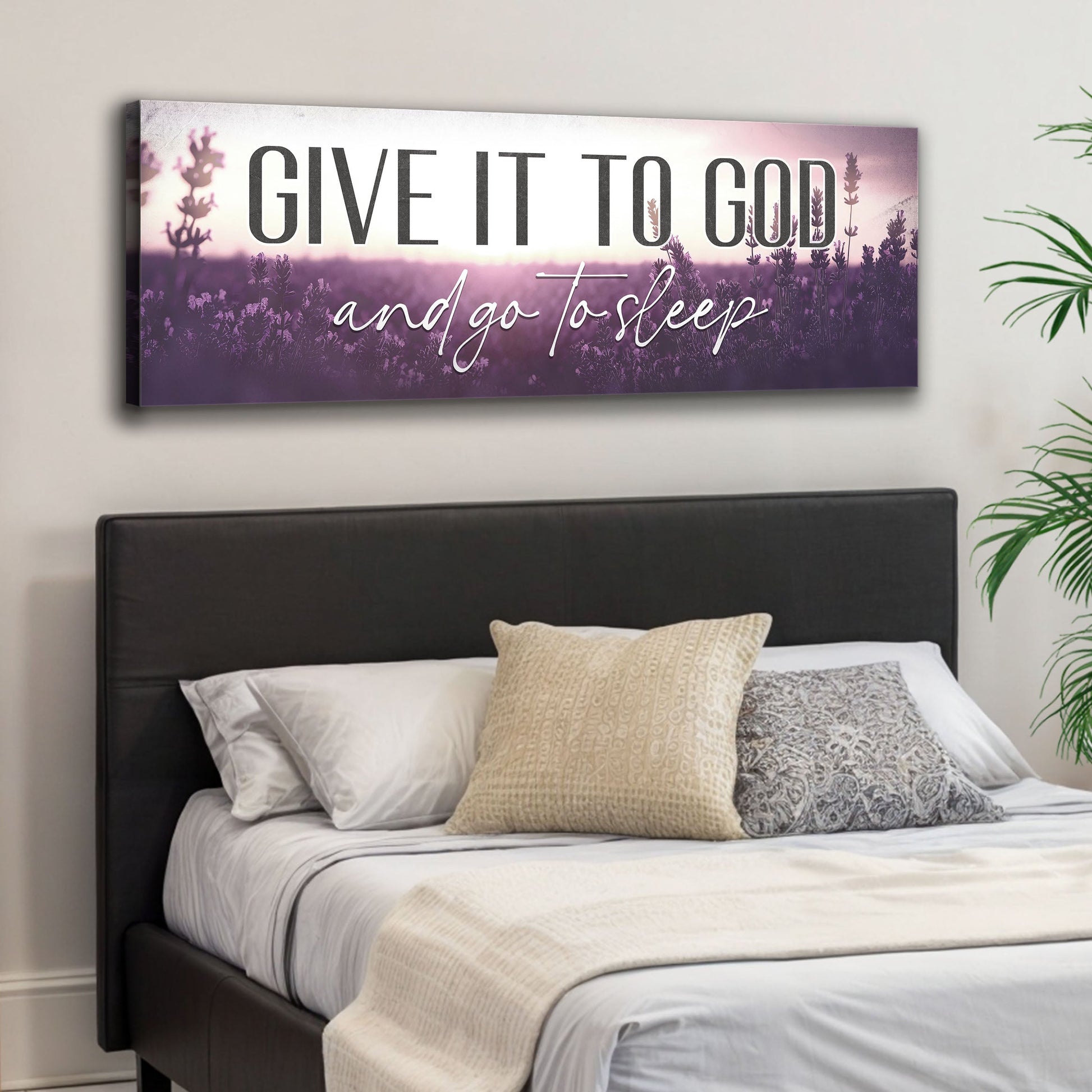 Give It to God and Go to Sleep faith canvas sign for Christian bedroom decor