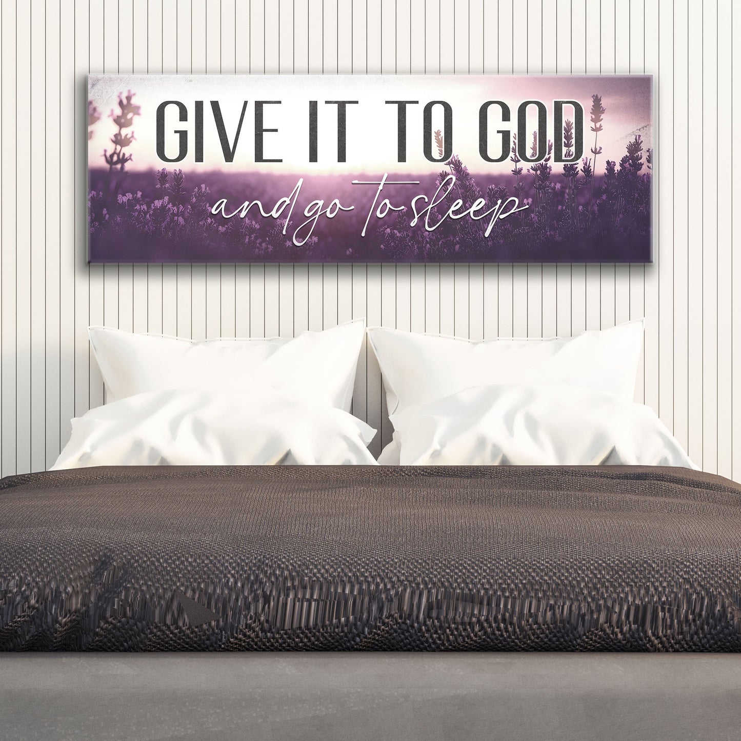 Give It to God and Go to Sleep Faith Canvas Sign