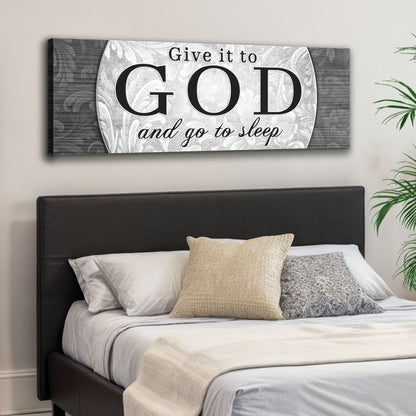 Give It To God And Go To Sleep faith canvas wall art in a calm restful design, ready to hang