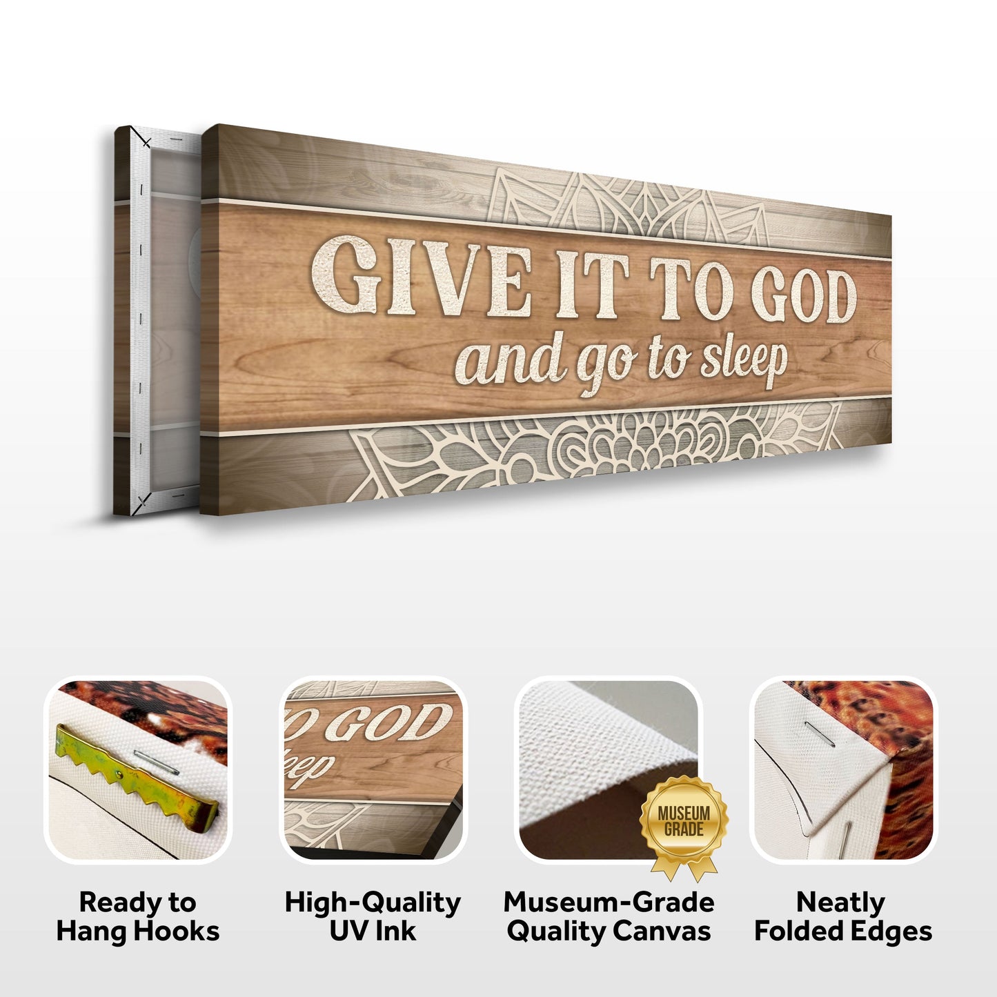 Give It to God and Go to Sleep Faith Canvas Sign - Style IV