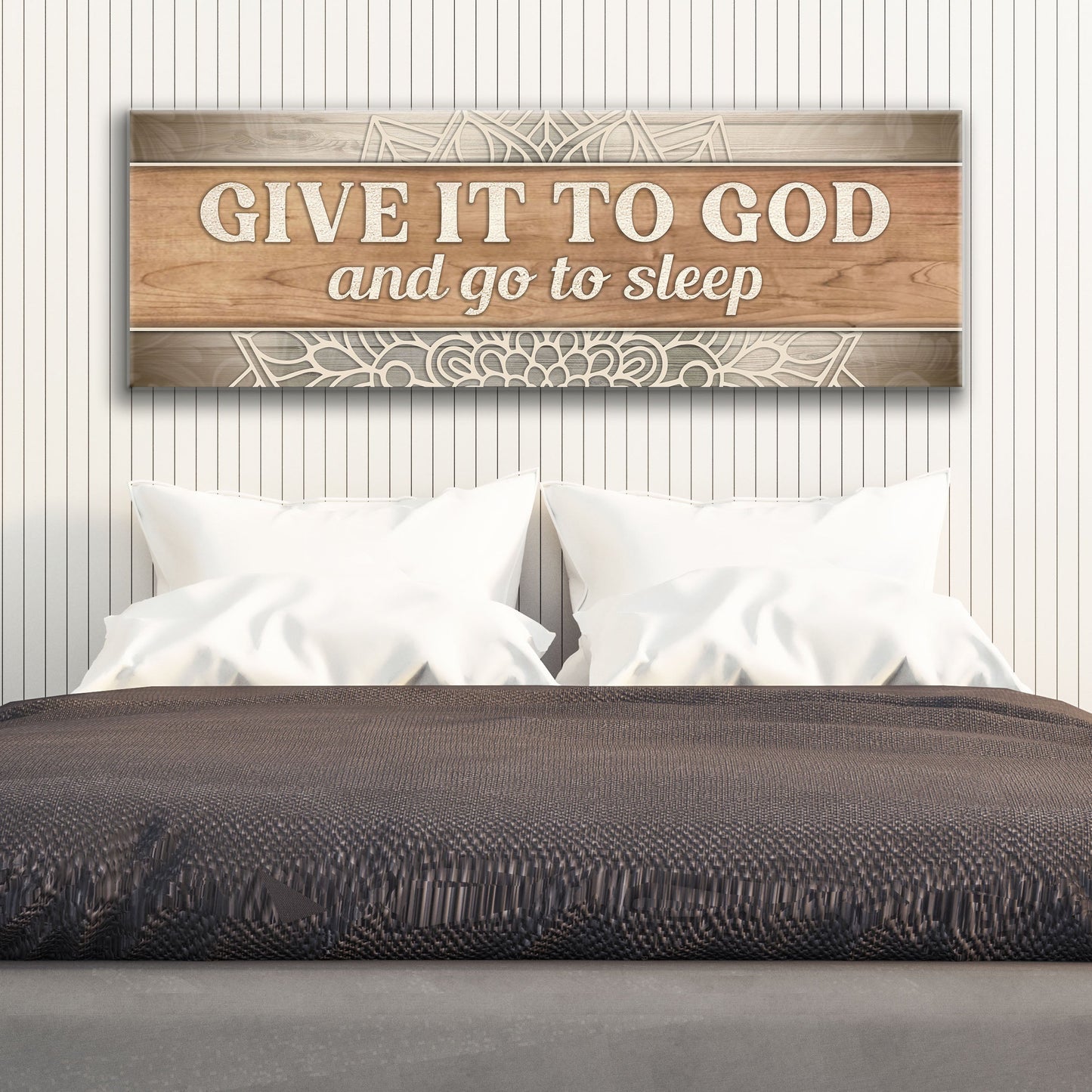 Give It to God and Go to Sleep Faith Canvas Sign - Style IV