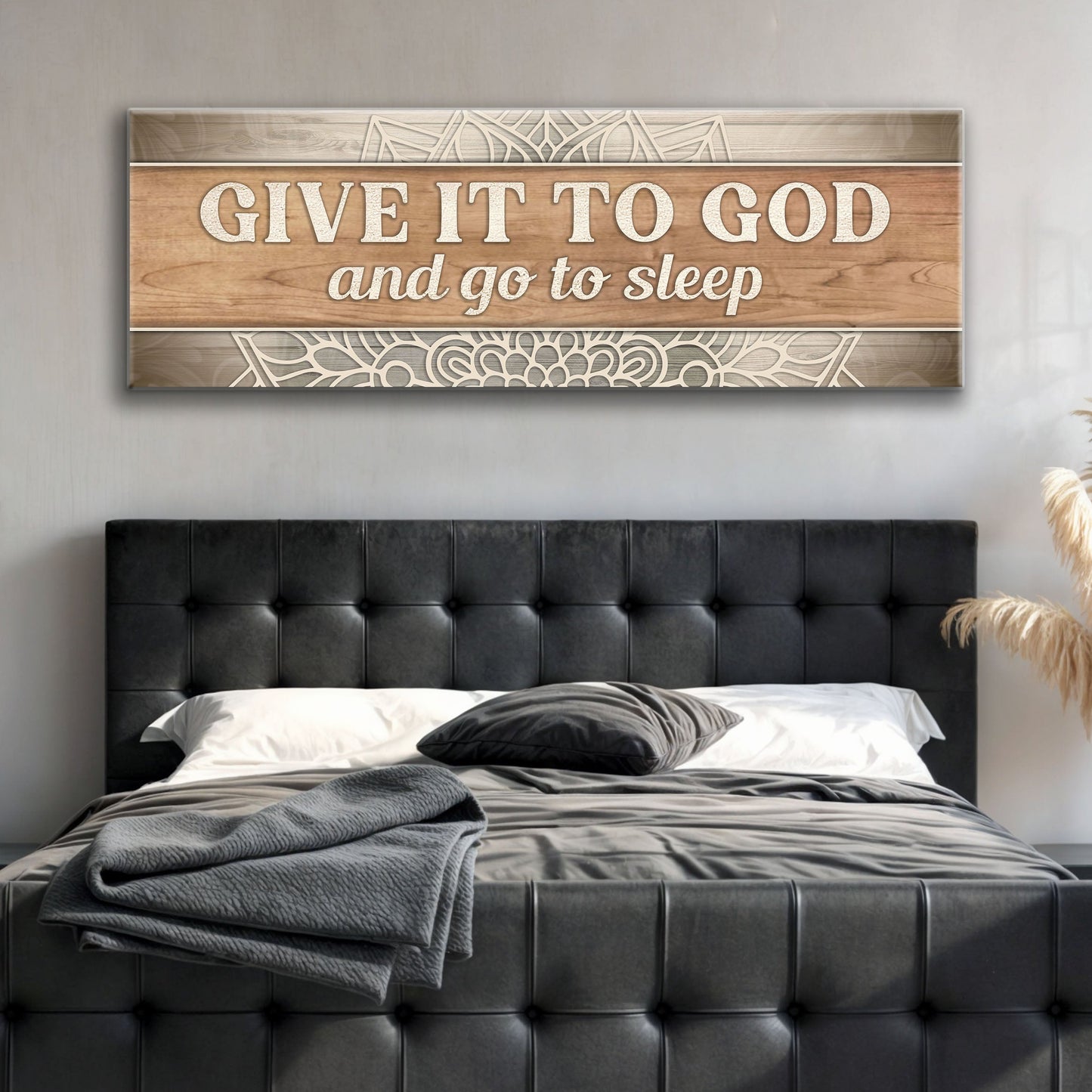 Give It to God and Go to Sleep Faith Canvas Sign - Style IV