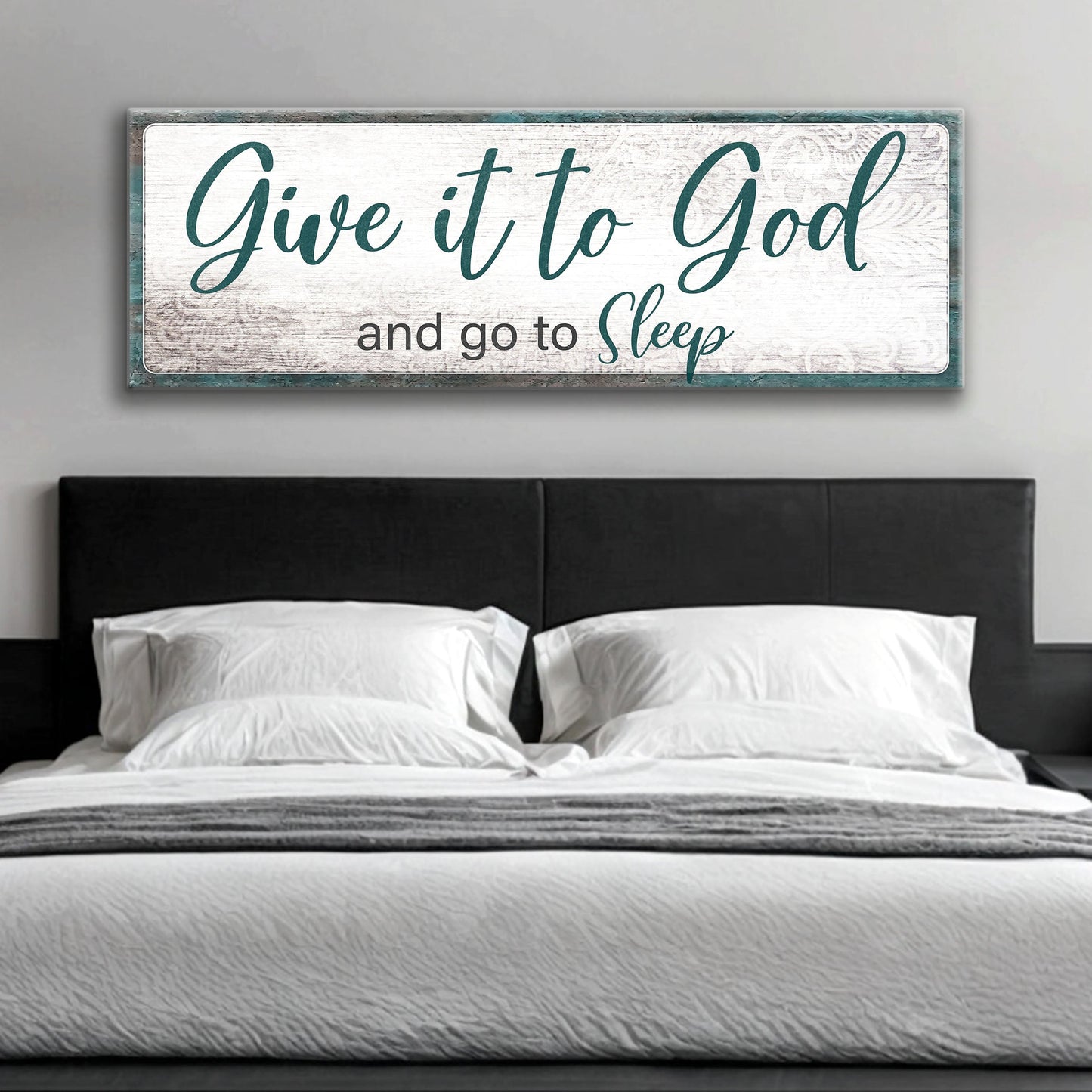 Give It to God and Go to Sleep Canvas Sign - Horizontal