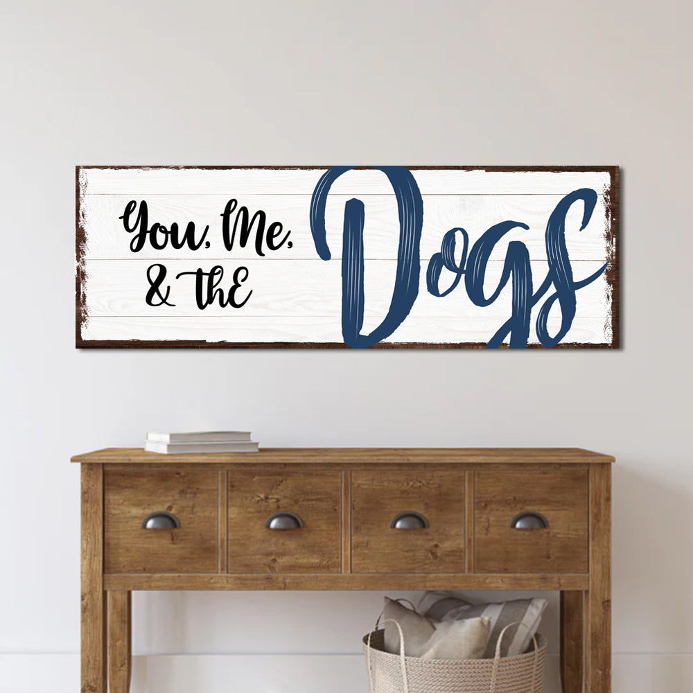 You Me and the Dogs family canvas wall art in vertical format for dog lover home decor
