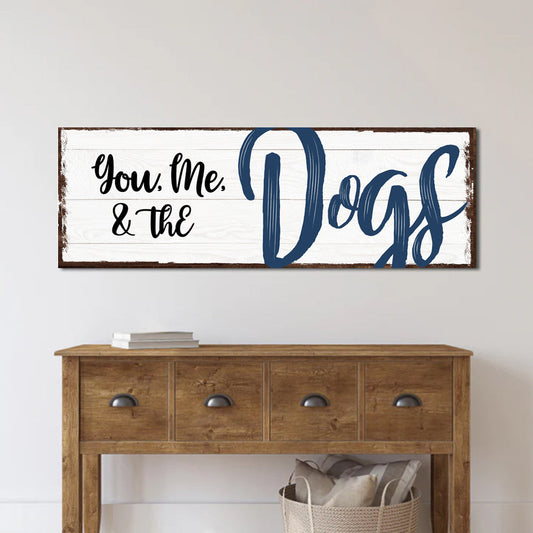 You Me and the Dogs family canvas wall art in vertical format for dog lover home decor