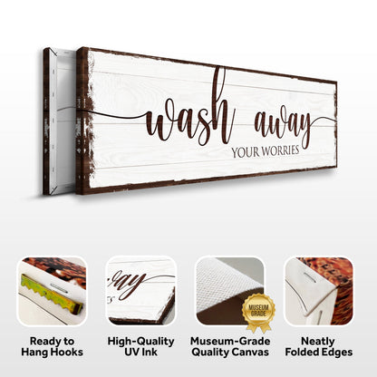 Wash Away Your Worries Bathroom Canvas Sign