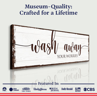 Wash Away Your Worries Bathroom Canvas Sign